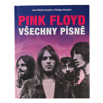 kniha Pink Floyd - Všechny písně - Jean-Michel Guesdon, NNM, Pink Floyd