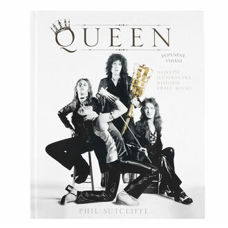 kniha Queen - Největší ilustrovaná historie králů rocku, Autor: Phil Sutcliffe - EUR - 0268030