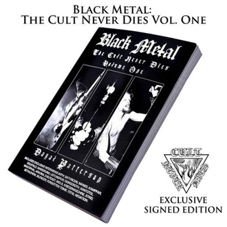 kniha Black Metal: The Cult Never Dies Volume One (signed), CULT NEVER DIE