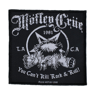 nášivka Mötley Crüe - You Can't Kill Rock N Roll - RAZAMATAZ - SP3013